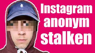 Instagram Stories & Accounts anonym stalken