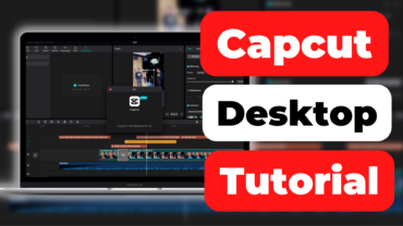 Capcut Desktop Tutorial